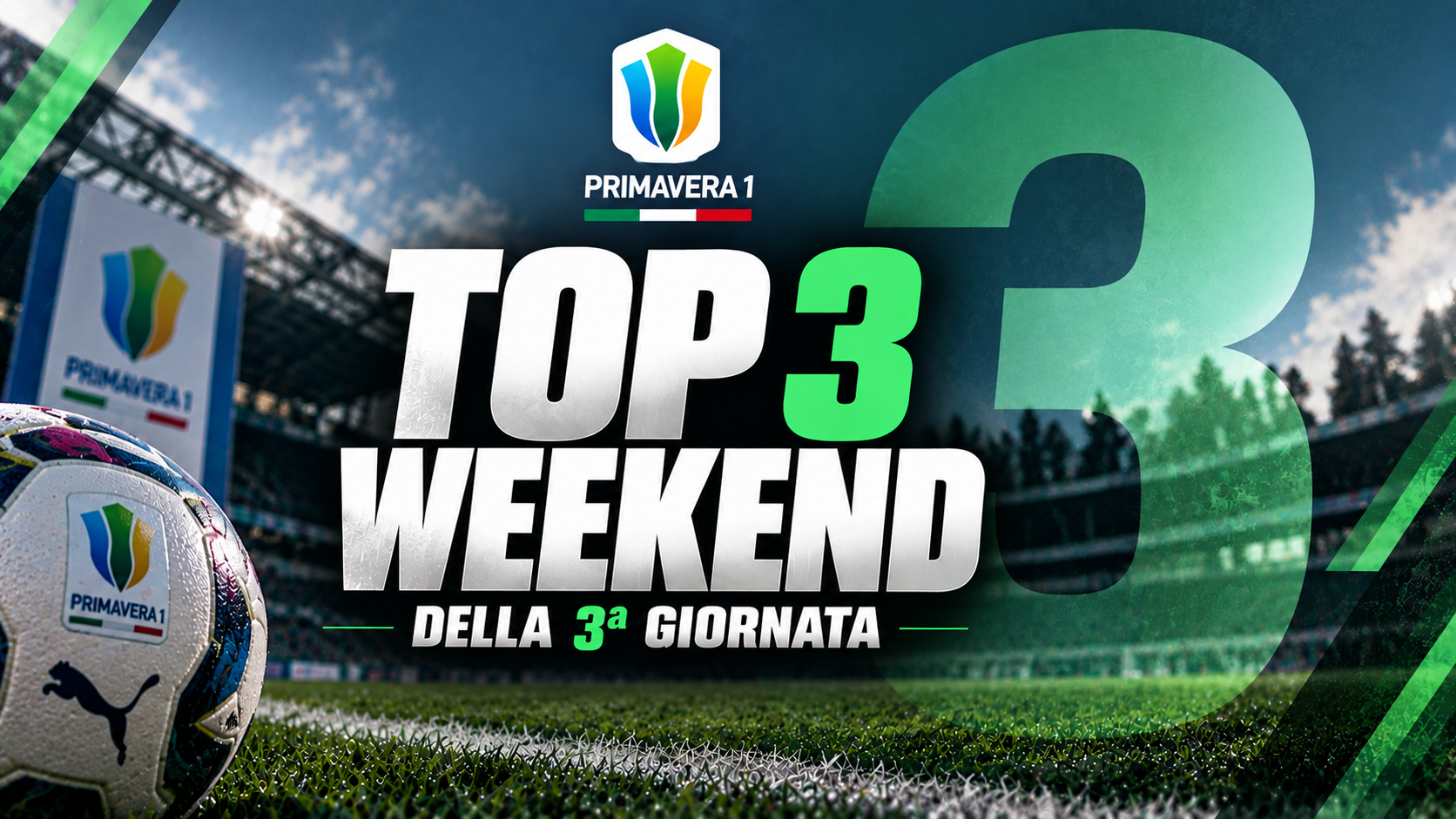 Primavera 1 Top 3 Weekend: i migliori talenti del terzo turno