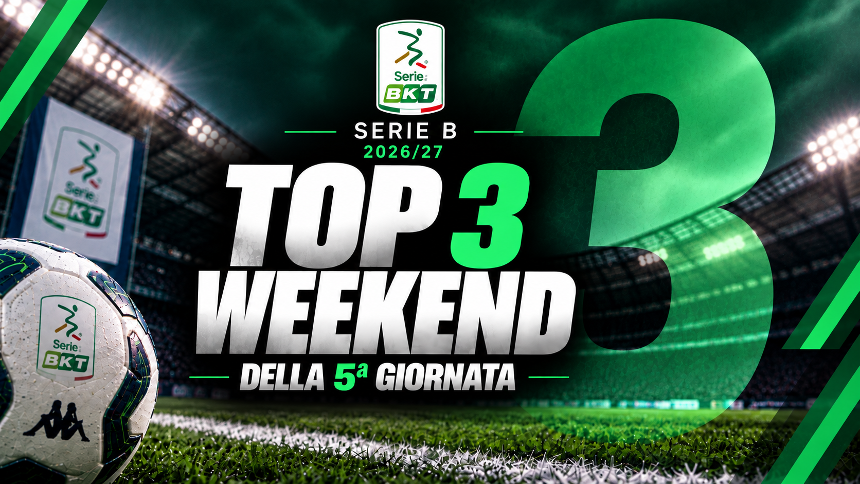 Serie B Top 3 Weekend: i migliori talenti del quinto turno